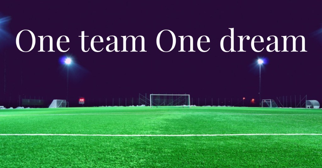 One Team One Dream!